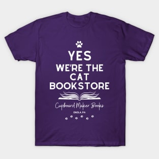 YES We're the Cat Bookstore (White Lettering) T-Shirt